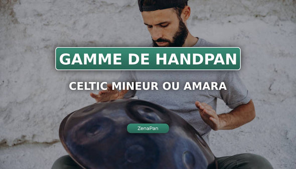 The Celtic minor or Amara scale on the Handpan